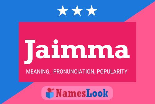 Jaimma Name Poster