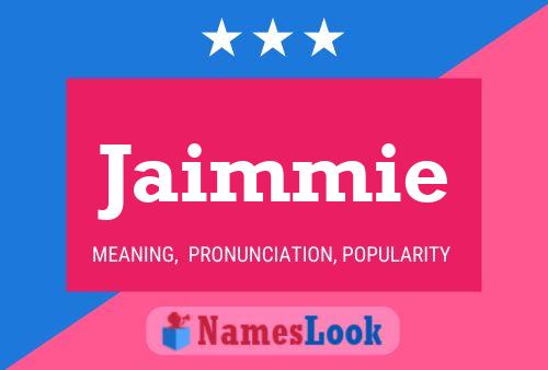 Jaimmie Name Poster