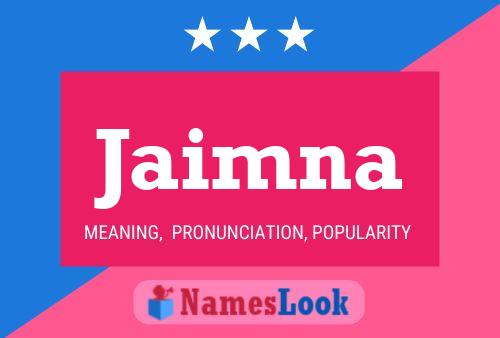 Jaimna Name Poster