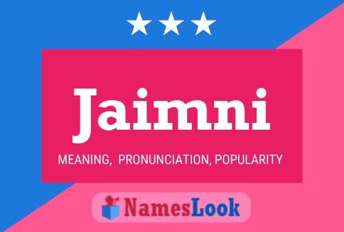 Jaimni Name Poster