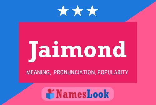 Jaimond Name Poster