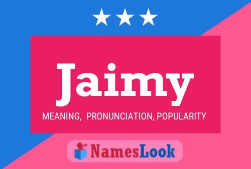 Jaimy Name Poster