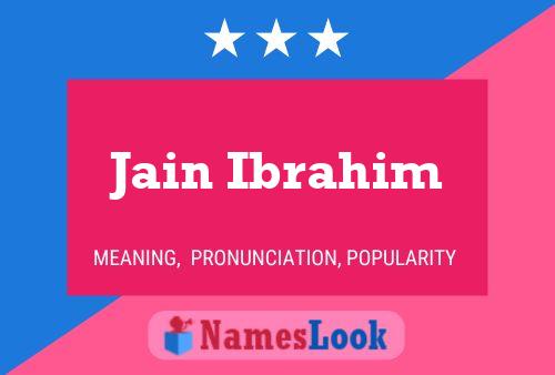 Jain Ibrahim Name Poster