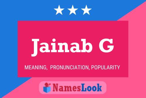 Jainab G Name Poster