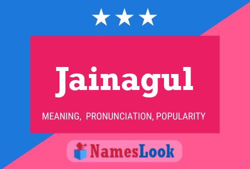 Jainagul Name Poster