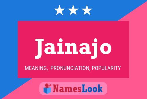 Jainajo Name Poster