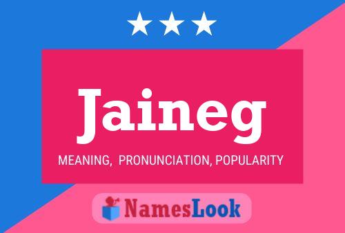 Jaineg Name Poster