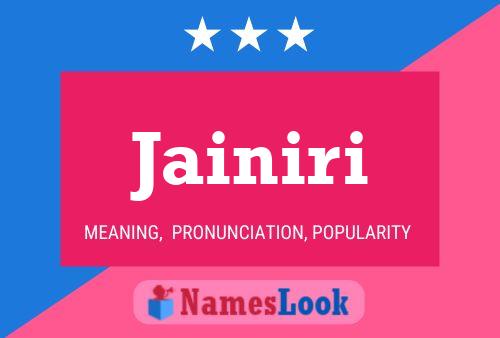 Jainiri Name Poster