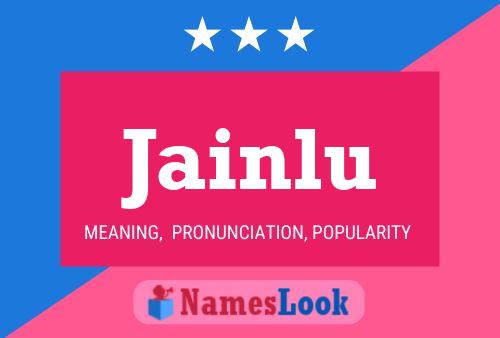 Jainlu Name Poster