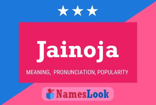 Jainoja Name Poster