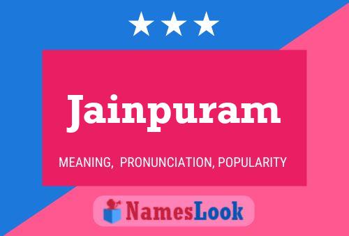 Jainpuram Name Poster