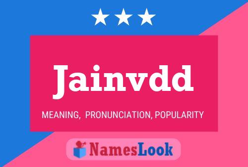 Jainvdd Name Poster