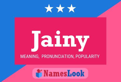 Jainy Name Poster