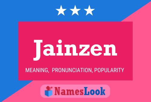 Jainzen Name Poster