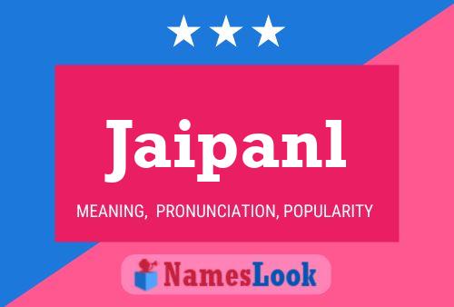 Jaipanl Name Poster