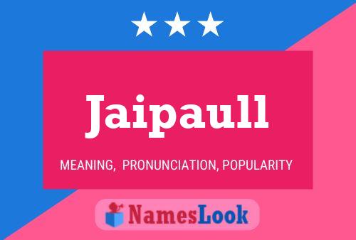 Jaipaull Name Poster