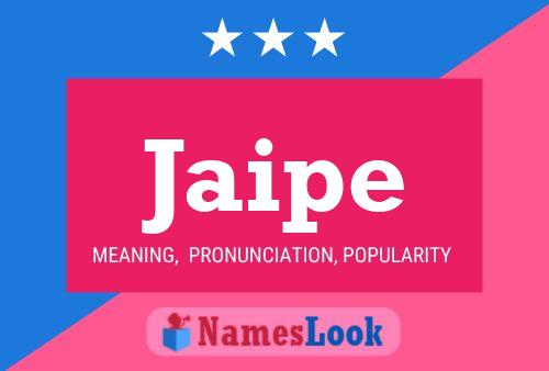 Jaipe Name Poster