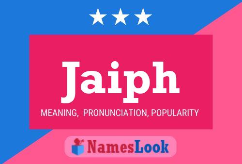 Jaiph Name Poster