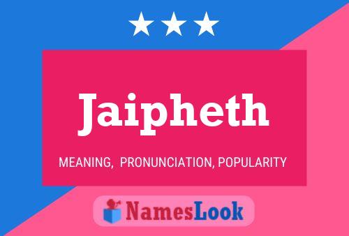 Jaipheth Name Poster