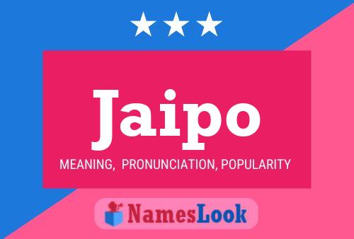 Jaipo Name Poster