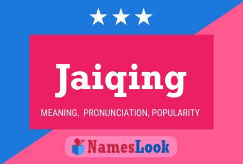 Jaiqing Name Poster