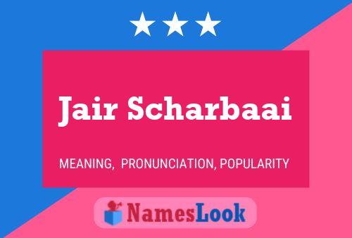 Jair Scharbaai Name Poster