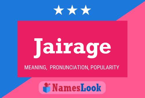 Jairage Name Poster