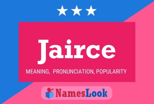 Jairce Name Poster