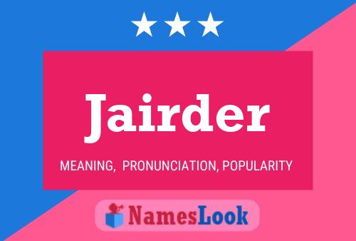 Jairder Name Poster