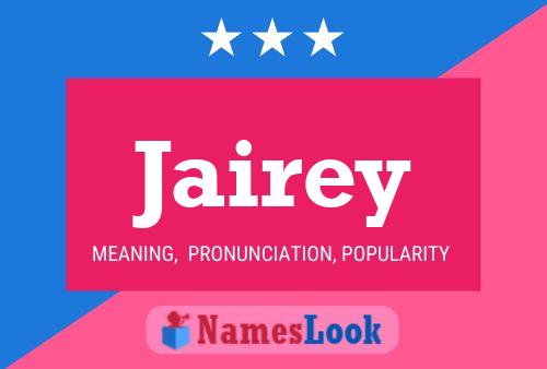 Jairey Name Poster