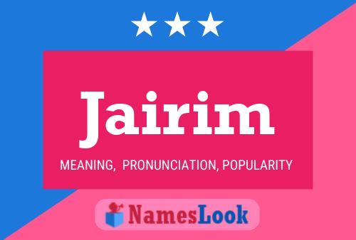 Jairim Name Poster