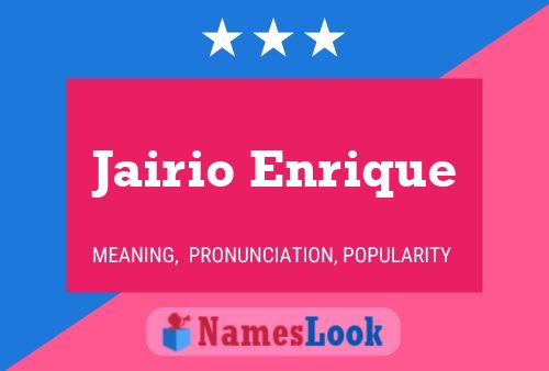 Jairio Enrique Name Poster