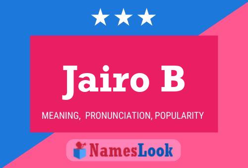 Jairo B Name Poster