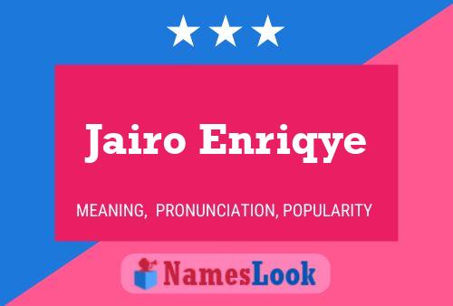 Jairo Enriqye Name Poster