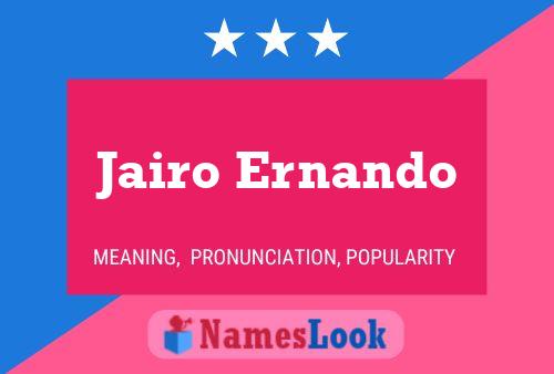 Jairo Ernando Name Poster