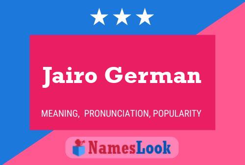 Jairo German Name Poster