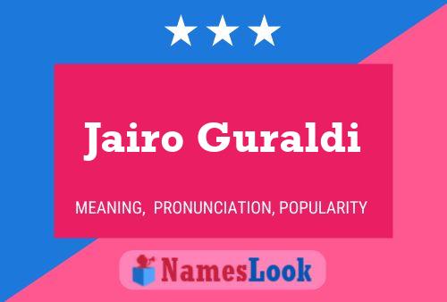 Jairo Guraldi Name Poster