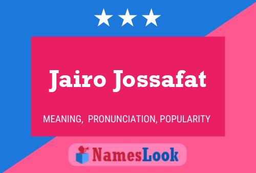 Jairo Jossafat Name Poster