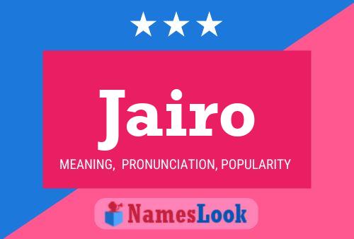 Jairo Name Poster