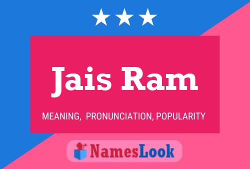 Jais Ram Name Poster