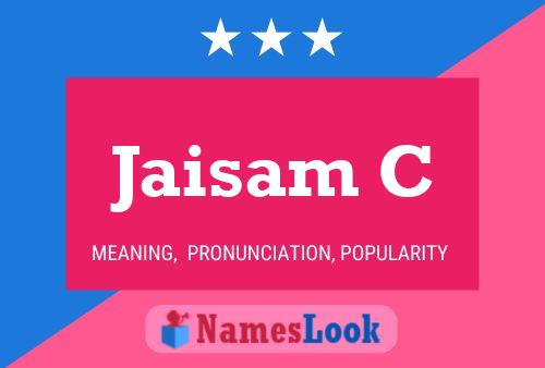 Jaisam C Name Poster