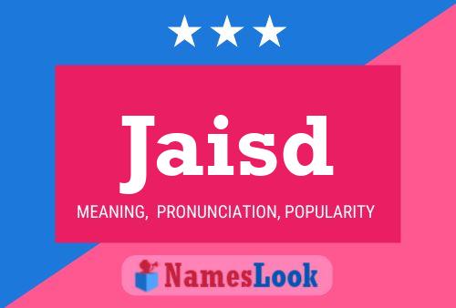 Jaisd Name Poster