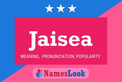 Jaisea Name Poster