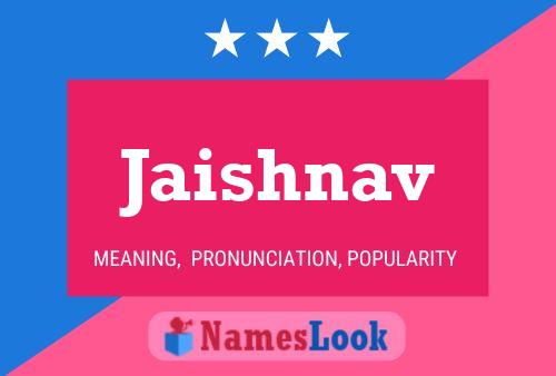 Jaishnav Name Poster