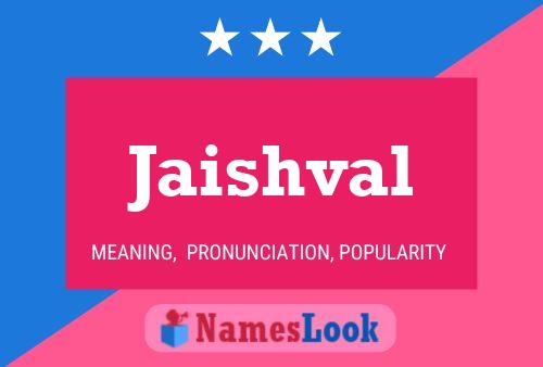 Jaishval Name Poster