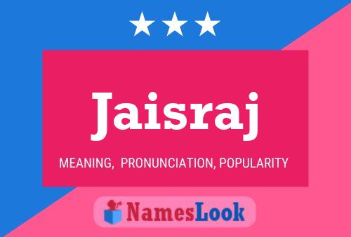 Jaisraj Name Poster