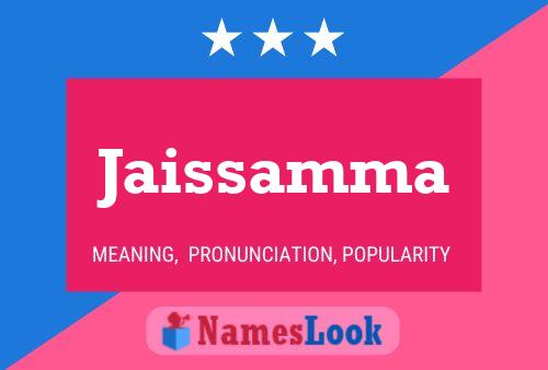 Jaissamma Name Poster