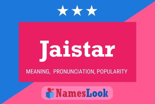 Jaistar Name Poster