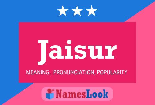 Jaisur Name Poster