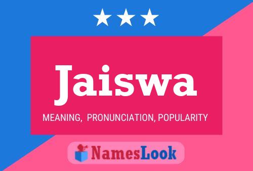 Jaiswa Name Poster